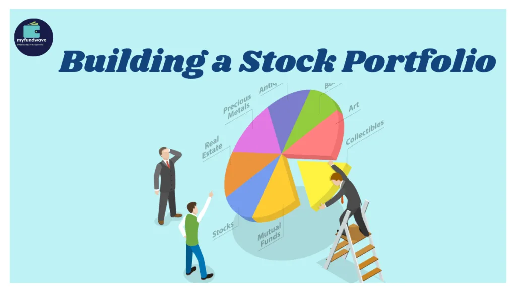 Building a Stock Portfolio